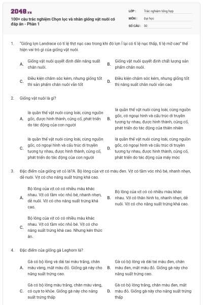 100+ câu trắc nghiệm Chọn lọc và nhân giống vật nuôi có đáp án - Phần 1