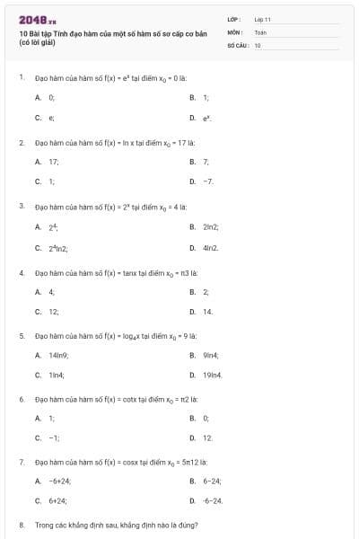 10 Bài tập Tính đạo hàm của một số hàm số sơ cấp cơ bản (có lời giải)