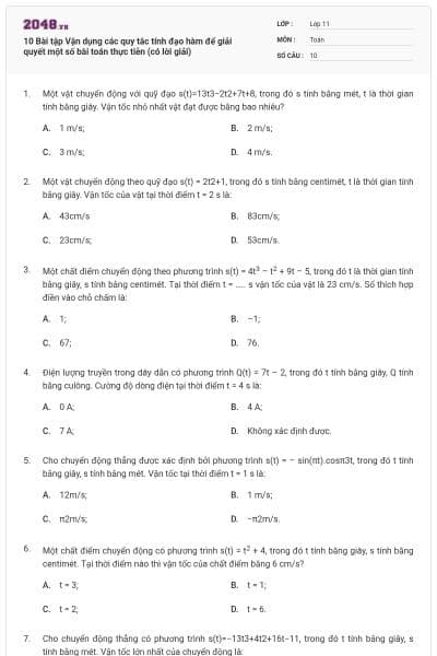 10 Bài tập Vận dụng các quy tắc tính đạo hàm để giải quyết một số bài toán thực tiễn (có lời giải)