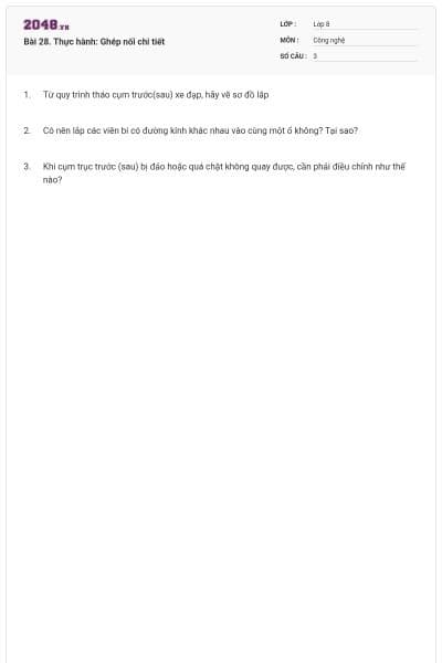 Bài 28. Thực hành: Ghép nối chi tiết