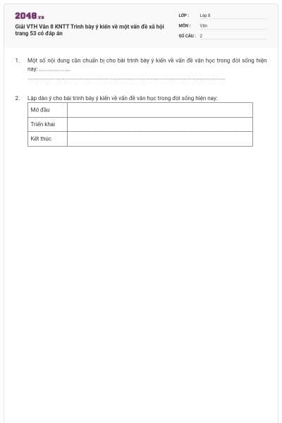 Giải VTH Văn 8 KNTT Trình bày ý kiến về một vấn đề xã hội trang 53 có đáp án