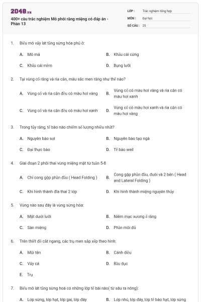 400+ câu trắc nghiệm Mô phôi răng miệng có đáp án - Phần 13
