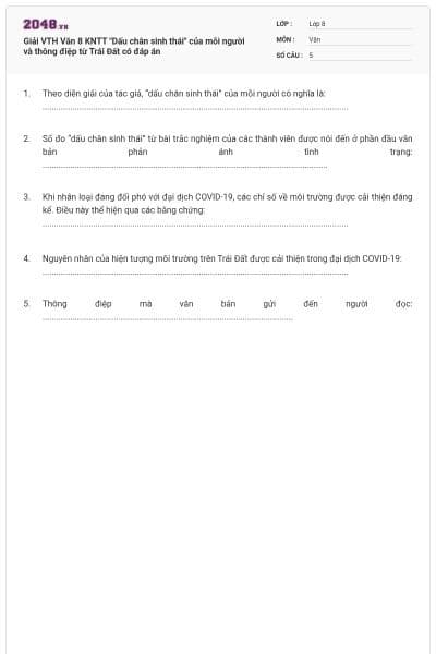 Giải VTH Văn 8 KNTT "Dấu chân sinh thái" của mỗi người và thông điệp từ Trái Đất có đáp án