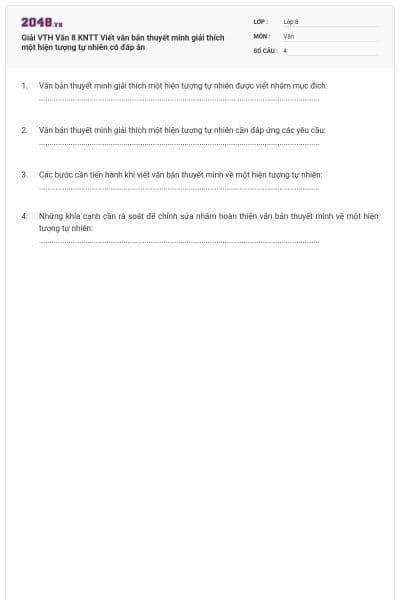Giải VTH Văn 8 KNTT Viết văn bản thuyết minh giải thích một hiện tượng tự nhiên có đáp án
