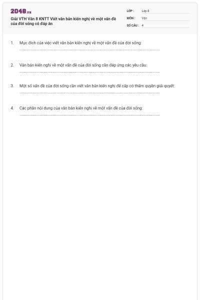Giải VTH Văn 8 KNTT Viết văn bản kiến nghị về một vấn đề của đời sống có đáp án