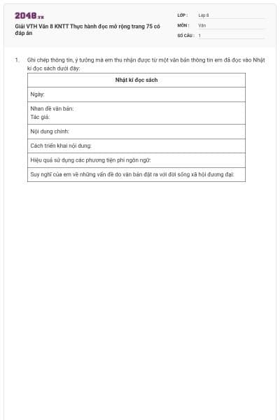 Giải VTH Văn 8 KNTT Thực hành đọc mở rộng trang 75 có đáp án