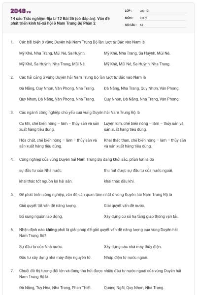 14 câu Trắc nghiệm Địa Lí 12 Bài 36 (có đáp án): Vấn đề phát triển kinh tế-xã hội ở Nam Trung Bộ Phần 2