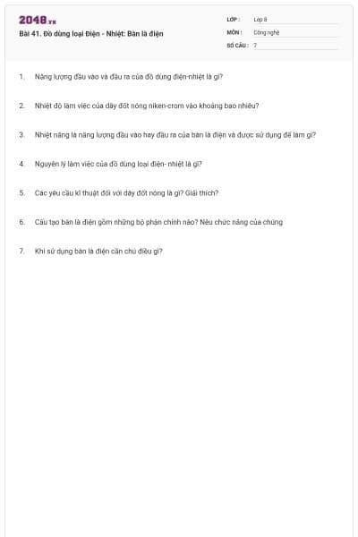 Bài 41. Đồ dùng loại Điện - Nhiệt: Bàn là điện