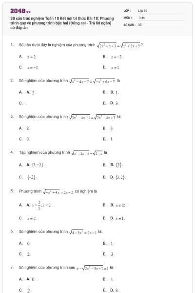 20 câu trắc nghiệm Toán 10 Kết nối tri thức Bài 18: Phương trình quy về phương trình bậc hai (Đúng sai - Trả lời ngắn) có đáp án