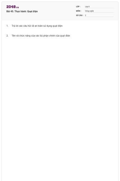 Bài 45. Thực hành: Quạt điện