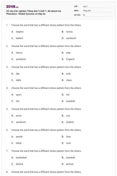 20 câu trắc nghiệm Tiếng Anh 5 Unit 1: All about me-Phonetics- Global Success có đáp án