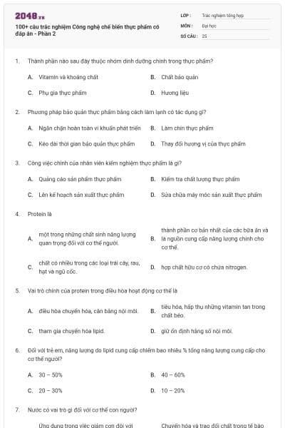 100+ câu trắc nghiệm Công nghệ chế biến thực phẩm có đáp án - Phần 2