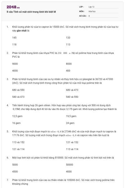 8 câu Tính số mắt xích trung bình khi biết M