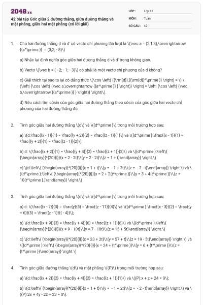 42 bài tập Góc giữa 2 đường thẳng, giữa đường thẳng và mặt phẳng, giữa hai mặt phẳng (có lời giải)