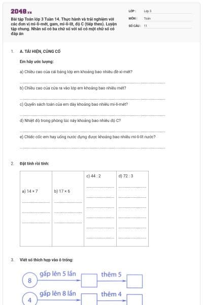 Bài tập Toán lớp 3 Tuần 14. Thực hành và trải nghiệm với các đơn vị  mi-li-mét, gam, mi-li-lít, độ C (tiếp theo). Luyện tập chung. Nhân số có ba chữ số với số có một chữ số có đáp án