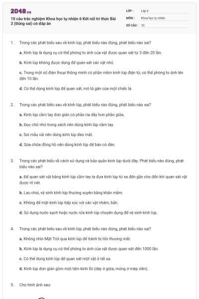 10 câu trắc nghiệm Khoa học tự nhiện 6 Kết nối tri thức Bài 3 (Đúng sai) có đáp án