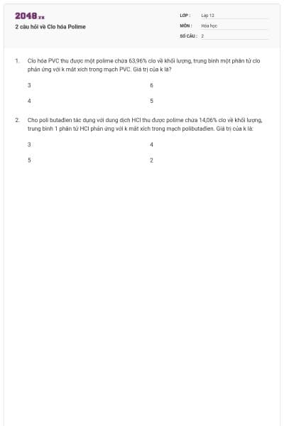 2 câu hỏi về Clo hóa Polime