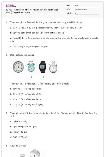 10 câu Trắc nghiệm Khoa học tự nhiên 6 Kết nối tri thức Bài 7 (Đúng sai) có đáp án