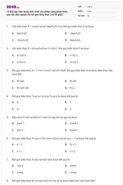 10 Bài tập Vận dụng tính chất của phép cộng phân thức, quy tắc dấu ngoặc để rút gọn biểu thức (có lời giải)