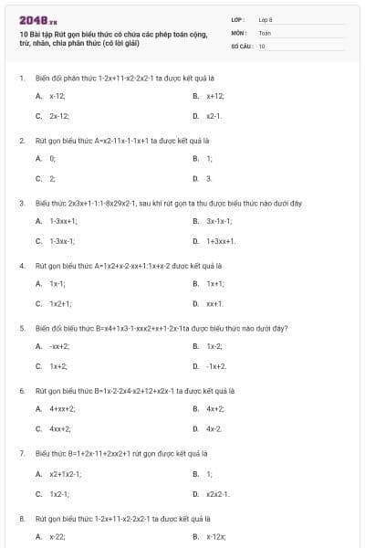 10 Bài tập Rút gọn biểu thức có chứa các phép toán cộng, trừ, nhân, chia phân thức (có lời giải)