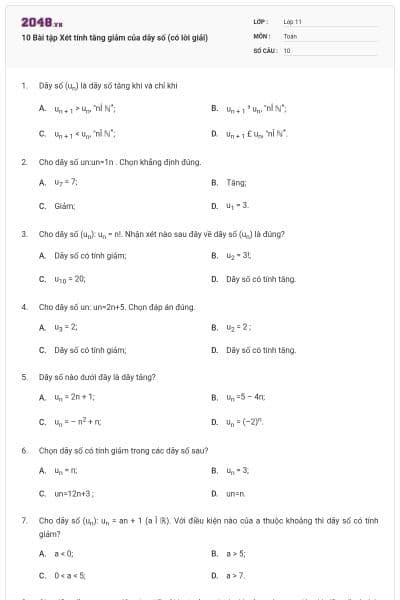 10 Bài tập Xét tính tăng giảm của dãy số (có lời giải)