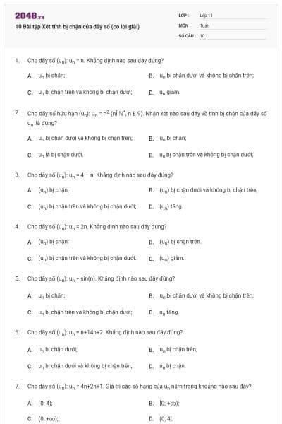 10 Bài tập Xét tính bị chặn của dãy số (có lời giải)