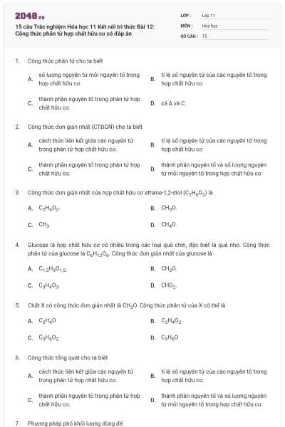 15 câu Trắc nghiệm Hóa học 11 Kết nối tri thức Bài 12: Công thức phân tử hợp chất hữu cơ có đáp án