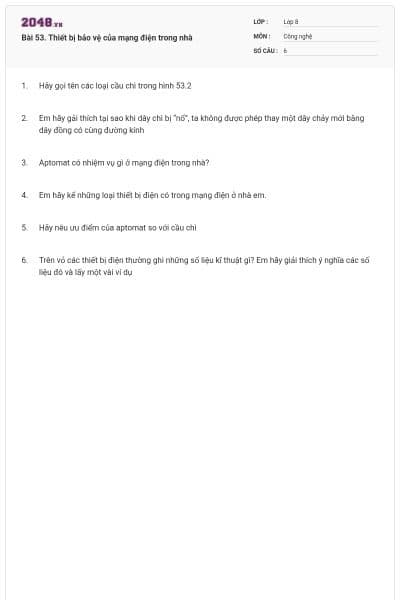 Bài 53. Thiết bị bảo vệ của mạng điện trong nhà