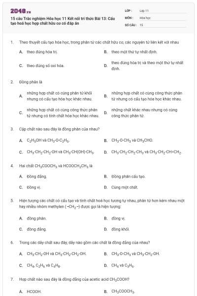 15 câu Trắc nghiệm Hóa học 11 Kết nối tri thức Bài 13: Cấu tạo hoá học hợp chất hữu cơ có đáp án