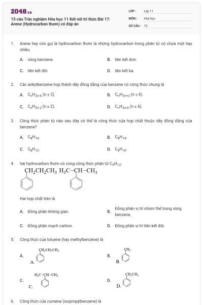 15 câu Trắc nghiệm Hóa học 11 Kết nối tri thức Bài 17: Arene (Hydrocarbon thơm) có đáp án