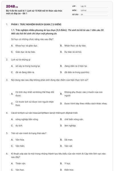 Bộ 4 đề thi cuối kì 1 Lịch sử 10 Kết nối tri thức cấu trúc mới có đáp án - Đề 1