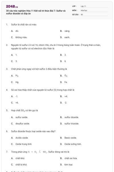 30 câu trắc nghiệm Hóa 11 Kết nối tri thức Bài 7: Sulfur và sulfur dioxide có đáp án