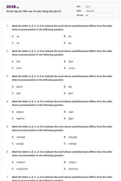 Ôn thi Cấp tốc 789+ vào 10 môn Tiếng Anh (đề 27)