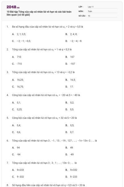 10 Bài tập Tổng của cấp số nhân lùi vô hạn và các bài toán liên quan (có lời giải)