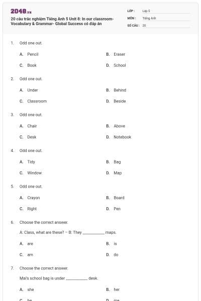 20 câu trắc nghiệm Tiếng Anh 5 Unit 8: In our classroom-Vocabulary & Grammar- Global Success có đáp án