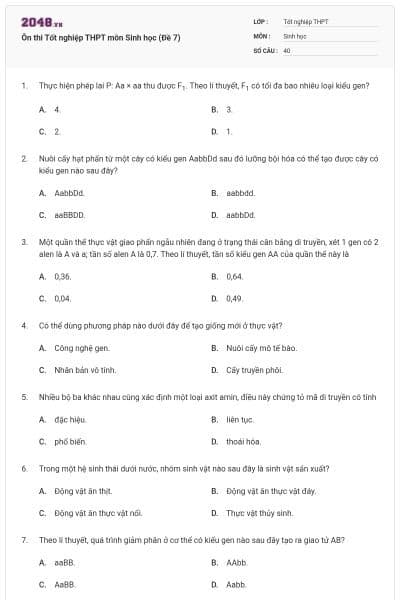 Ôn thi Tốt nghiệp THPT môn Sinh học (Đề 7)