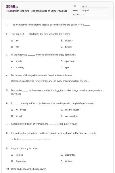 Trắc nghiệm tổng hợp Tiếng anh có đáp án 2023 (Phần 61)