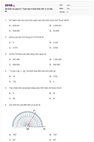 Đề kiểm tra giữa kì 1 Toán lớp 4 Cánh Diều (Đề 1) có đáp án
