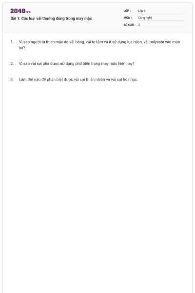 Bài 1: Các loại vải thường dùng trong may mặc