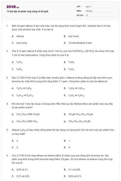 12 bài tập về phản ứng cộng có lời giải