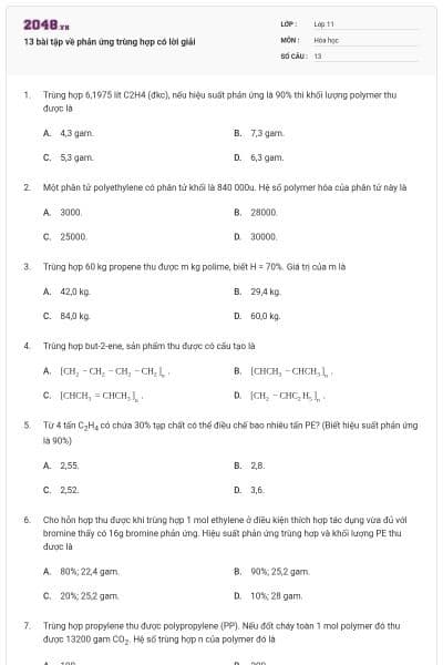 13 bài tập về phản ứng trùng hợp có lời giải