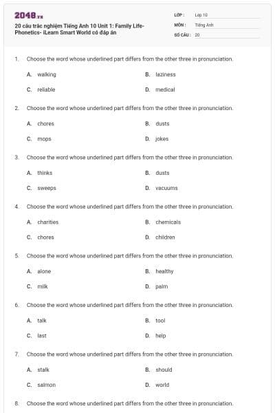 20 câu trắc nghiệm Tiếng Anh 10 Unit 1: Family Life-Phonetics- iLearn Smart World có đáp án