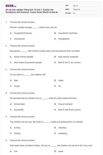 20 câu trắc nghiệm Tiếng Anh 10 Unit 1: Family Life-Vocabulary and Grammar- iLearn Smart World có đáp án