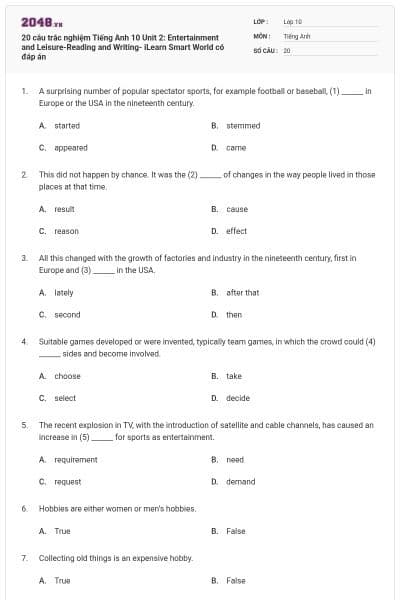 20 câu trắc nghiệm Tiếng Anh 10 Unit 2: Entertainment and Leisure-Reading and Writing- iLearn Smart World có đáp án
