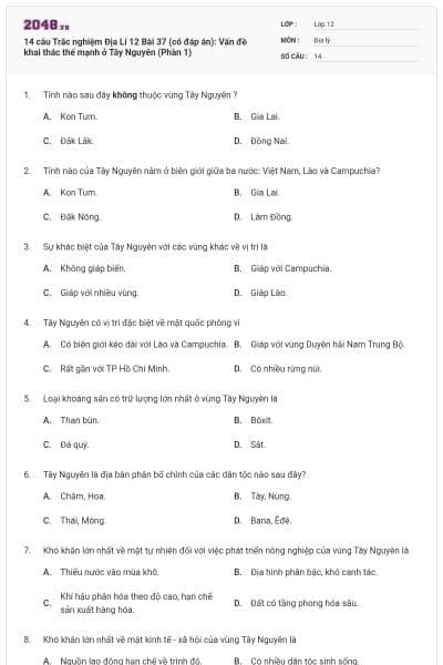 14 câu Trắc nghiệm Địa Lí 12 Bài 37 (có đáp án): Vấn đề khai thác thế mạnh ở Tây Nguyên (Phần 1)