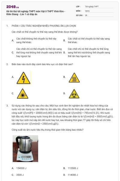 Đề thi thử tốt nghiệp THPT môn Vật lí THPT Vĩnh Kim - Kiên Giang - Lần 1 có đáp án