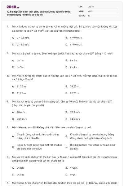 12 bài tập Xác định thời gian, quãng đường, vận tốc trong chuyển động rơi tự do có đáp án