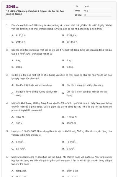 12 bài tập Vận dụng định luật 2 để giải các bài tập đơn giản có đáp án