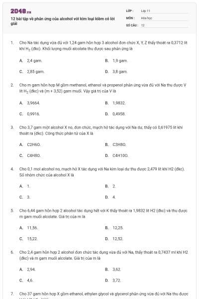 12 bài tập về phản ứng của alcohol với kim loại kiềm có lời giải