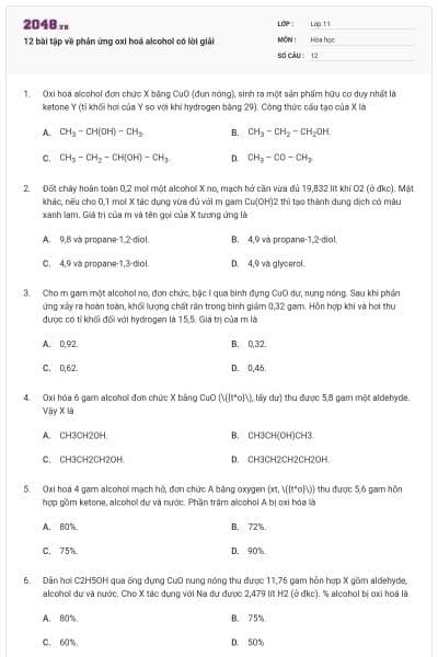 12 bài tập về phản ứng oxi hoá alcohol có lời giải